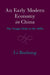 An Early Modern Economy in China
