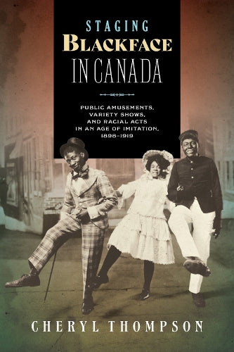 Staging Blackface in Canada