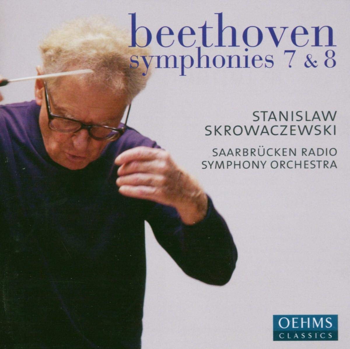 Symphonies Nos. 7 and 8 (Skrowaczewski, Saarbrucken Rso)