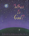 WHAT IS GOD HB New Edition