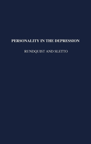 Personality in the Depression: A Study in the Measurement of Attitudes (University of Minnesota. the Institute of Child Welfare. Mon