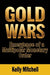 Gold Wars: The Battle for the Global Economy