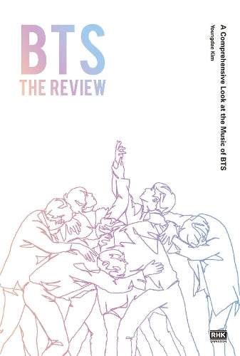 The Review: A Comprehensive Look At The Music Of Bts (English)