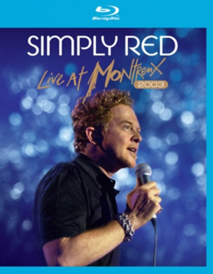 Simply Red: Live at Montreux 2003