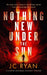 Nothing New Under The Sun