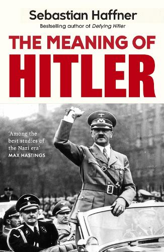 The Meaning Of Hitler