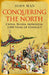 Conquering the North