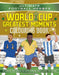 Ultimate Football Heroes Colouring Book: World Cup Greatest Moments