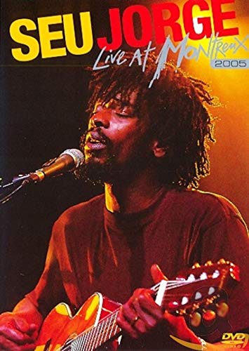 Seu Jorge - Live At Montreux 2005