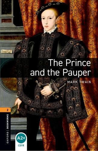 Oxford Bookworms Library: Level 2: The Prince and the Pauper Audio Pack