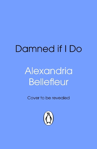 Damned If I Do