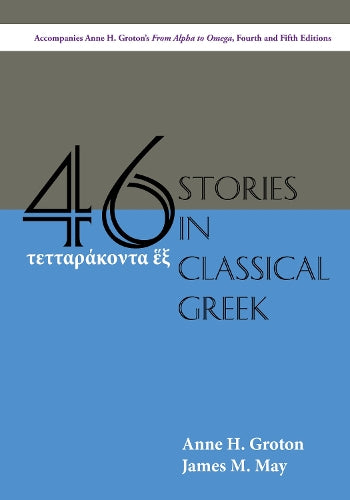 Forty-Six Stories in Classical Greek