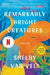 Remarkably Bright Creatures