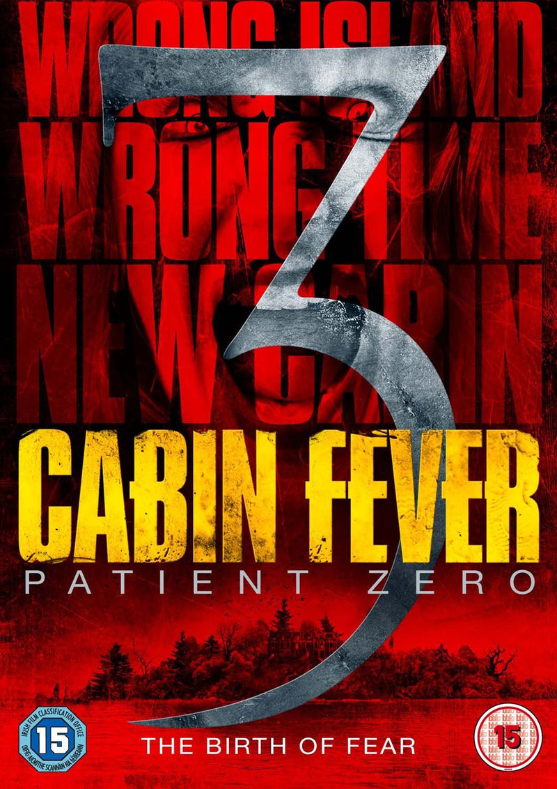 Cabin Fever 3 - Patient Zero