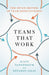 Teams That Work