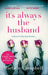 It’s Always the Husband