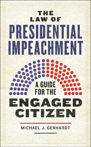 The Law of Presidential Impeachment