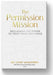 The Permission Mission