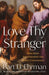 Love Thy Stranger