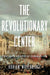 The Revolutionary Center