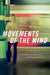 Movements of the Mind