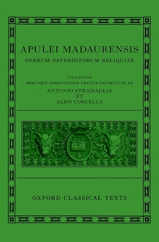 Apuleius: Fragmentary Works (Apulei Madaurensis Operum deperditorum reliquiae