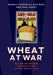Wheat at War