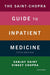 The Saint-Chopra Guide to Inpatient Medicine