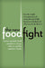 The New Food Fight