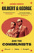 Gilbert & George and the Communists