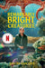 Remarkably Bright Creatures