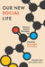 Our New Social Life