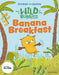 Stories for Maths: EYFS: Banana Breakfast (It's me 1, 2, 3)