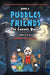 Book 2: Puddles and Friends: The Cosmic Quest