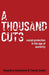 A Thousand Cuts