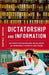 Dictatorship and Information