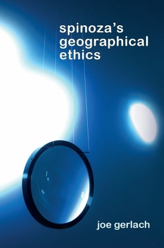 Spinoza's Geographical Ethics
