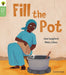 Oxford Reading Tree Green Sparks: Level 2: Fill the Pot