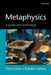 Metaphysics: A Guide and Anthology