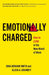 Emotionally Charged