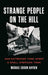 Strange People on the Hill