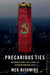 Precarious Ties