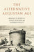 The Alternative Augustan Age