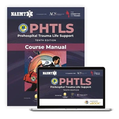 PHTLS: Prehospital Trauma Life Support (eBook) with Course Manual (Print)