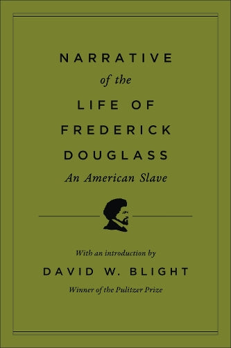 Narrative of the Life of Frederick Douglass, an American Slave