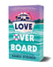 Love Overboard