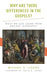 Why Are There Differences in the Gospels?
