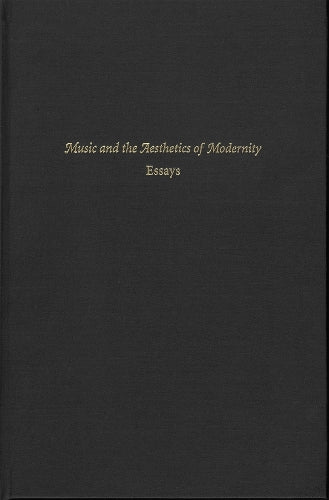 Music and the Aesthetics of Modernity