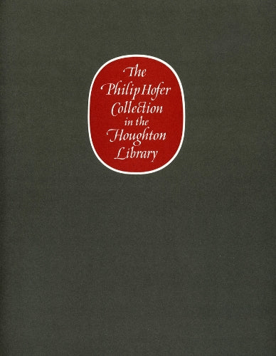 The Philip Hofer Collection in the Houghton Library