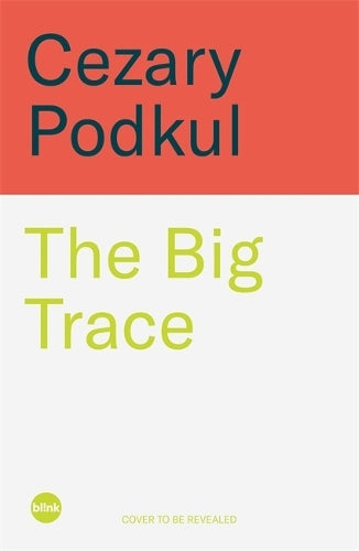 The Big Trace